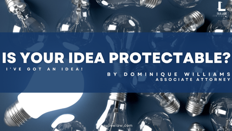 is your idea protectable
